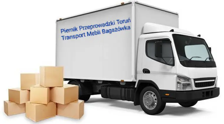 Piernik Przeprowadzki Toruń Transport Mebli Bagażówka