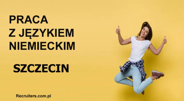 Praca z językiem niemieckim 5.500-6.000 PLN Brutto