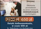Szkolenia TRYCHOLOGICZNE dla wszystkich, mikrokamera GRATIS!