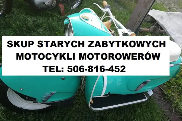 KUPIĘ STARE ZABYTKOWE MOTOCYKLE MOTOROWERY MOTORY!