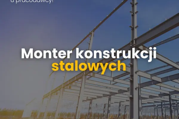 Monter konstrukcji stalowych - Niemcy