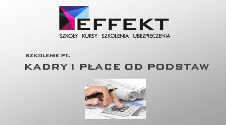  Kurs Kadry i Płace od Podstaw -wieczorowy, 8dni
