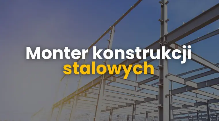 Monter konstrukcji stalowych - Niemcy