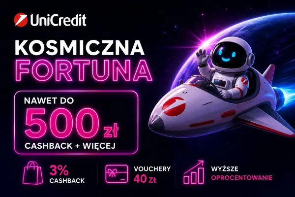 Konto UniCredit z grą Kosmiczna Fortuna – nagrody do 500 zł!