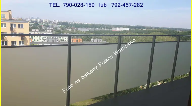Oklejamy balkony w Warszawie- Folie matowe na szklane szyby balkonowe -Usługa oklejania balkony Wawa