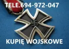 KUPIĘ MEDALE,ORDERY,ODZNACZENIA,ODZNAKI WOJSKOWE KONTAKT 694972047