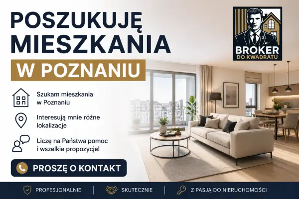 Poszukiwane mieszkanie w Poznaniu – klient gotówkowy!