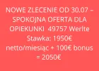 ZLECENIE OD 30.07  49757 Werlte Stawka: 1950€ netto/miesiąc + 100€ bonus