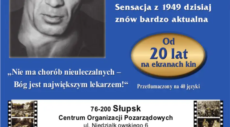 SŁUPSK Fenomen Bruno Groening FILM - jak odzyskać zdrowie i szczęście - nieuleczalne nie istnieje!