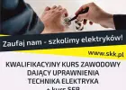 Kwalifikacyjny kurs zawodowy - Technik Elektryk + kurs SEP