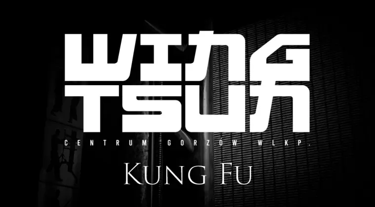 OFICJALNY klub WING TSUN KUNG FU w Gorzowie Wielkopolskim