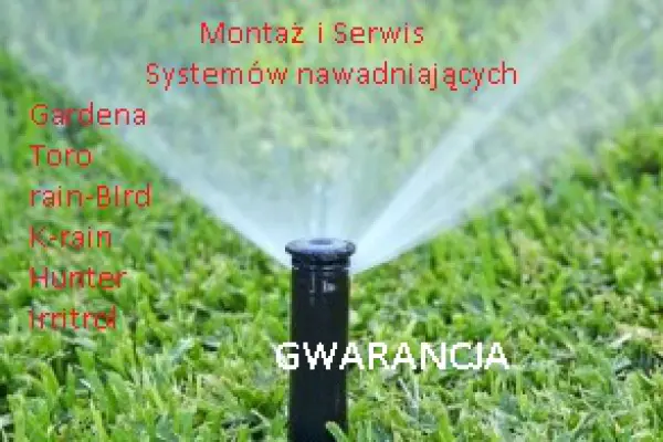 Systemy Nawadniające montaż i serwis zakładanie i pielęgnacja ogrodów 