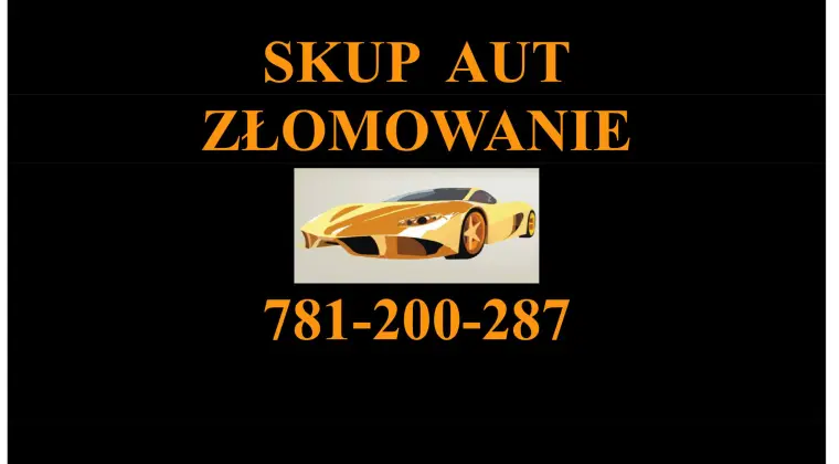 AUTO SKUP, ZŁOMOWANIE POJAZDÓW