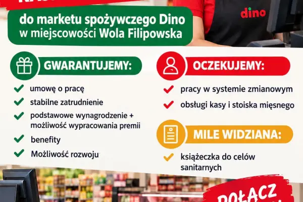 KASJER/KASJERKA - SPRZEDAWCA/ SPRZEDAWCZYNI DINO WOLA FILIPOWSKA