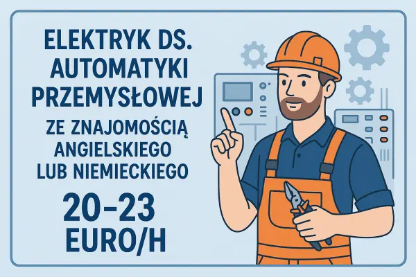 Elektryk ds. automatyki przemysłowej z angielskim lub niemieckim