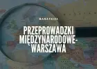 Manatki24 – Firma przeprowadzkowa z Warszawy. Tanie przeprowadzki