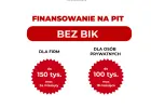 Finansowanie na PIT bez BIK