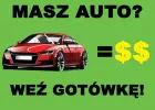 Masz auto? Weź gotówkę! Na oświadczenie BEZ ZUS I US