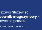 Pracownik magazynowy - Służewiec/Okęcie