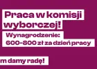 Praca w komisji wyborczej - Wrocław - 600-800 zł