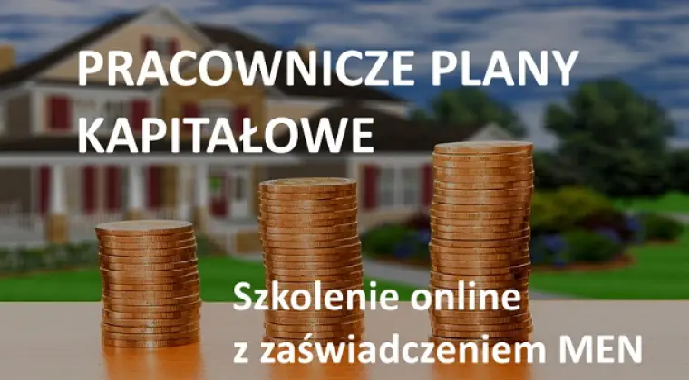 Pracownicze Plany Kapitałowe w Praktyce