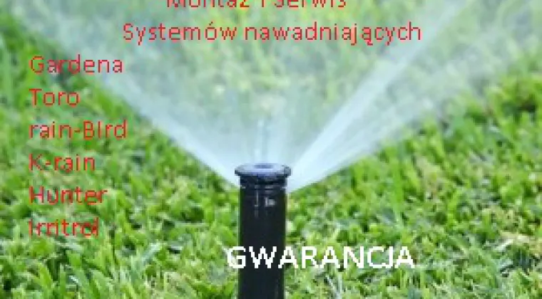 Systemy Nawadniające montaż i serwis zakładanie i pielęgnacja ogrodów 