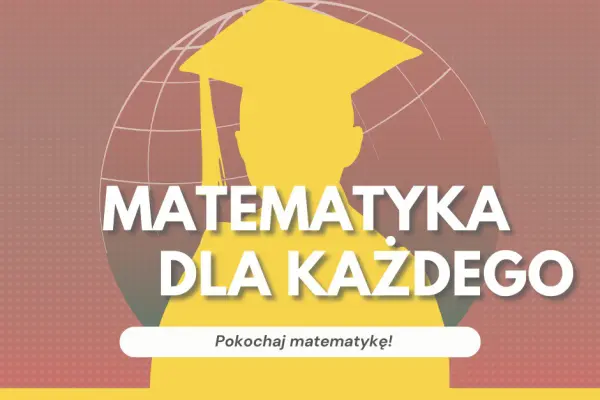 Korepetycje z matematyki, egzamin ósmoklasisty/matura