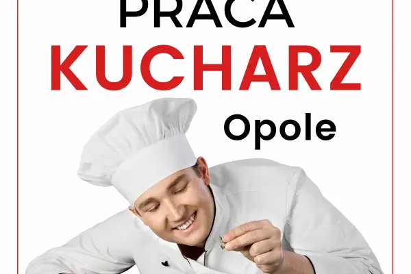 Praca na stanowisku Kucharza w restauracji