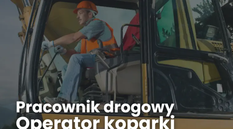 Pracownik drogowy / Operator koparki / Specjalista robót asfaltowych ze znajomością niemieckiego