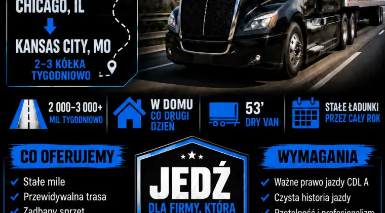 Szukamy kierowce lokalnego i kierowcow OTR na trasy z Chicago do Kansas