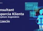 Specjalista Ds. Wsparcia Klienta z językiem angielskim