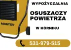 Wynajem profesjonalnych osuszaczy powietrza -  zapraszamy od 7.00-20.00