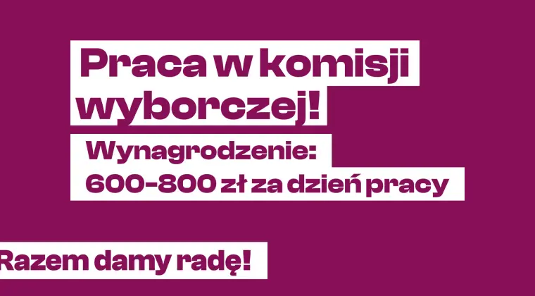 Praca w komisji wyborczej - powiat trzebnicki - 600-800 zł