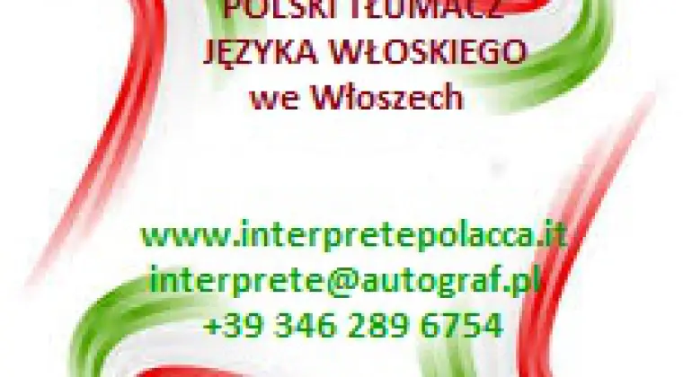 Tłumaczenia pisemne na język włoski / tłumacz ustny języka włoskiego