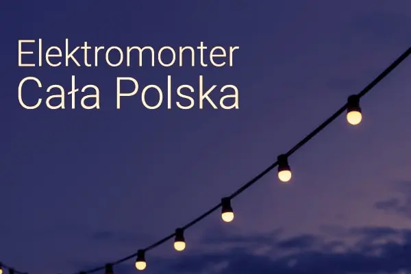 Elektryk/Elektromonetr - Praca w Całej Polsce