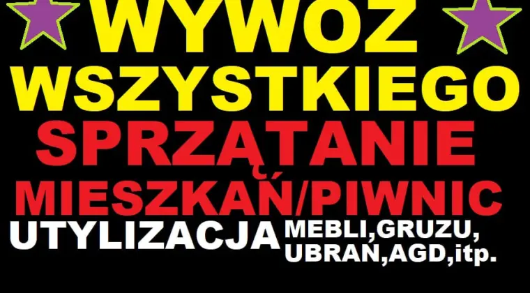 Sprzątanie, utylizacja i wywóz GRUZU, MEBLI I ŚMIECI!