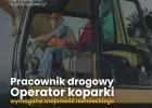 Pracownik drogowy / Operator koparki / Specjalista robót asfaltowych ze znajomością niemieckiego