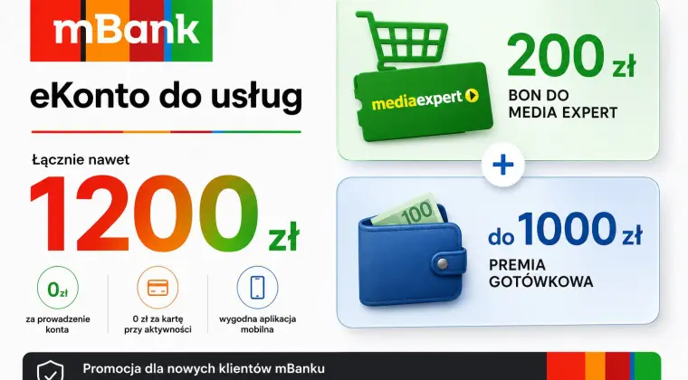 eKonto w mBanku: aż 1200 zł premii i bon 200 zł do Media Expert!