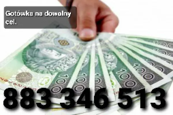 Gotówka na dowolny cel.