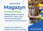 Pracownik magazynowy - Służewiec/Okęcie